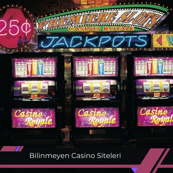 Bilinmeyen Casino Siteleri
