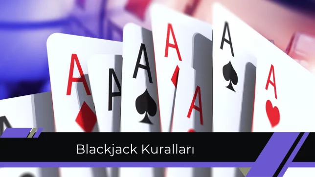 Blackjack Nasıl Oynanır