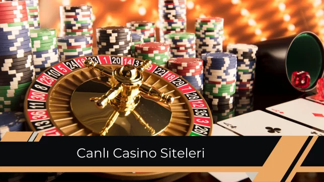 Canlı Casino Siteleri