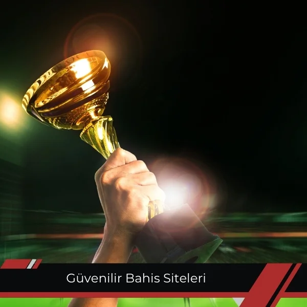 Güvenilir Bahis Siteleri
